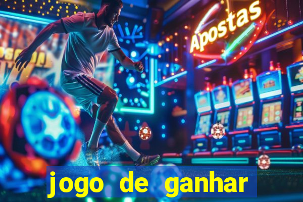 jogo de ganhar dinheiro ao se cadastrar